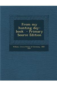 From My Hunting Day-Book