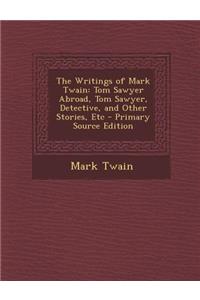 The Writings of Mark Twain