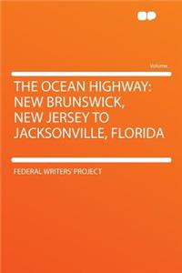 The Ocean Highway