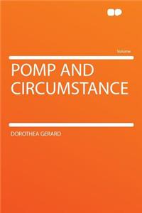 Pomp and Circumstance