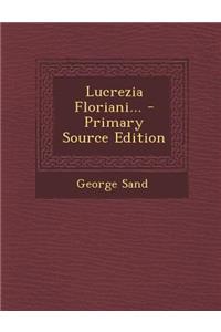 Lucrezia Floriani...