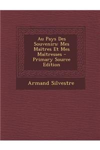 Au Pays Des Souvenirs