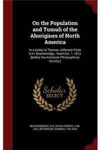 On the Population and Tumuli of the Aborigines of North America
