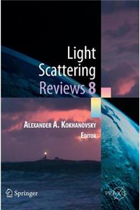 Light Scattering Reviews 8: Radiative Transfer and Light Scattering