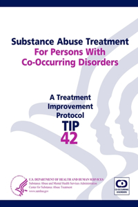 Substance Abuse Treatment For Persons With Co-Occurring Disorders