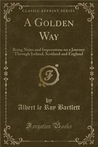 A Golden Way