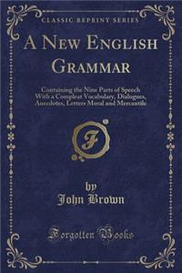 A New English Grammar