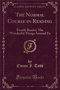 The Normal Course in Reading