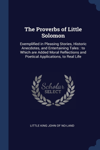 The Proverbs of Little Solomon