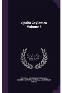 Spolia Zeylanica Volume 5
