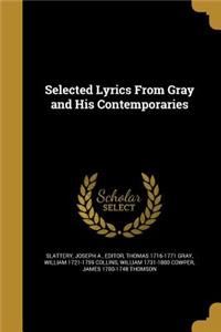 Selected Lyrics From Gray and His Contemporaries