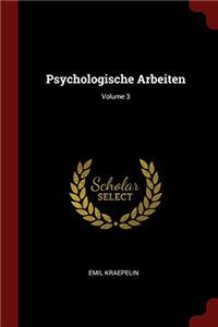 PSYCHOLOGISCHE ARBEITEN; VOLUME 3