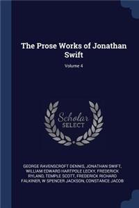 Prose Works of Jonathan Swift; Volume 4