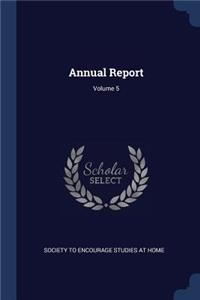 Annual Report; Volume 5
