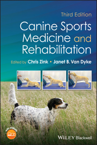 Canine Sports Medicine and Rehabilitation, 3rd Edi tion