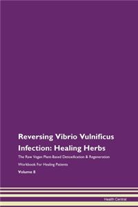 Reversing Vibrio Vulnificus Infection