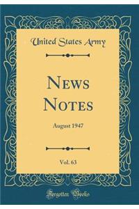 News Notes, Vol. 63