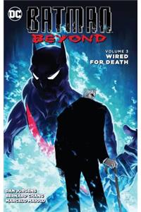Batman Beyond Vol. 3 Wired for Death