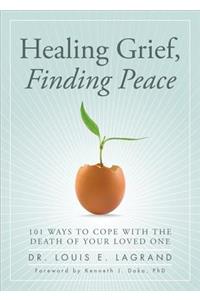 Healing Grief, Finding Peace