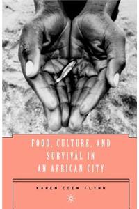 Food, Culture, and Survival in an African City