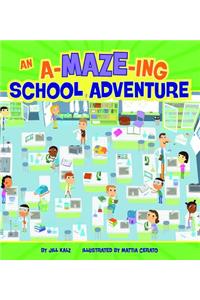 An A-Maze-Ing School Adventure