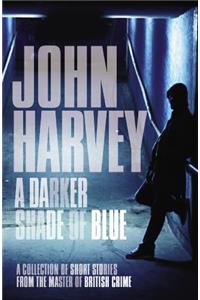 A Darker Shade of Blue