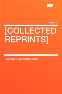 [Collected Reprints] Volume 2