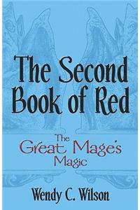 The Second Book of Red: The Great Mage's Magic