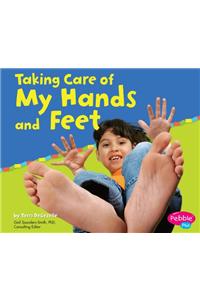Taking Care of My Hands and Feet