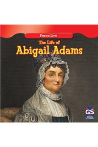 Life of Abigail Adams