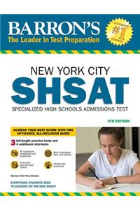 Barron's Shsat: New York City Specialized High Schools Admissions Test