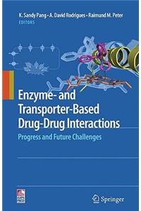 Enzyme- And Transporter-Based Drug-Drug Interactions