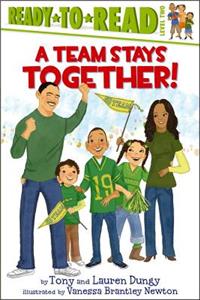 Team Stays Together!: Ready-To-Read Level 2