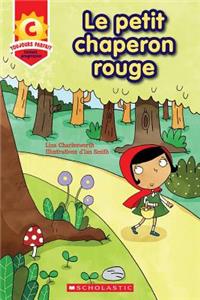Toujours Parfait: Le Petit Chaperon Rouge (C)