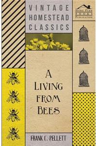 Living From Bees