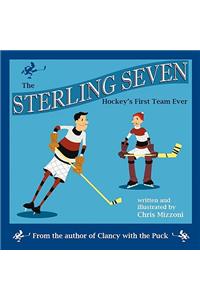 The Sterling Seven, Hockey's First Team Ever