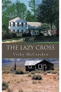 Lazy Cross