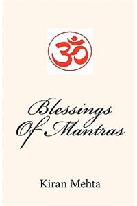 Blessings Of Mantras