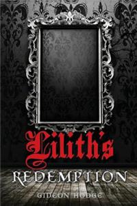 Lilith's Redemption