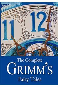 Complete Grimm's Fairy Tales