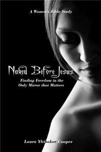Naked Before Jesus