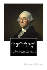 George Washington's Rules of Civility