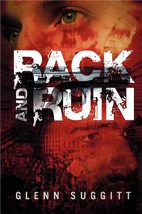 Rack and Ruin