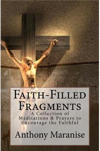 Faith-Filled Fragments