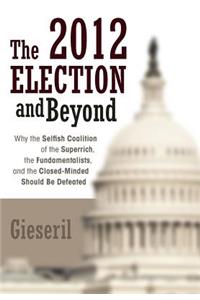 The 2012 Election and Beyond