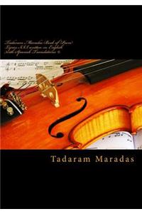 Tadaram Maradas Book of Poem Lyrics III, written in English with Spanish Translations (c)