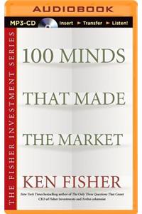 100 Minds That Made the Market