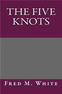 The Five Knots