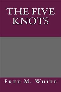 The Five Knots