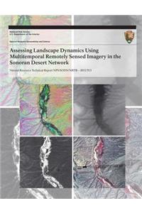 Assessing Landscape Dynamics Using Multitemporal Remotely Sensed Imagery in the Sonoran Desert Network